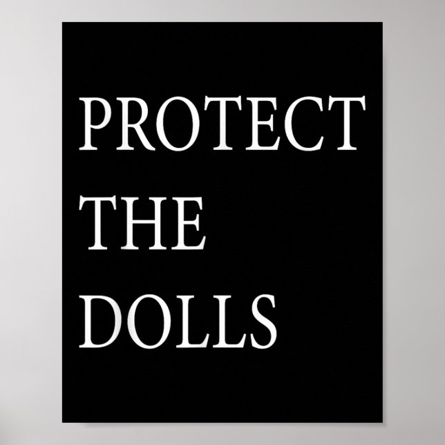 Poster Proteja As Bonecas Para Homens Mulheres _1  (Frente)