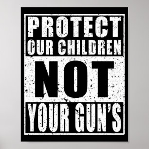 Poster Proteja nossos filhos, não suas armas