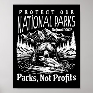 Poster Proteja Nossos Parques Nacionais Defund Doge Parks