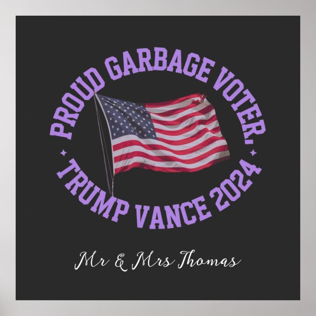 Poster Proud Garbage Voter Trump Vance 2024 Sai (Frente)