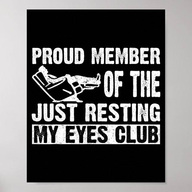 Poster Proud Member Of Just Resting My Eyes Club Dad Fath (Frente)