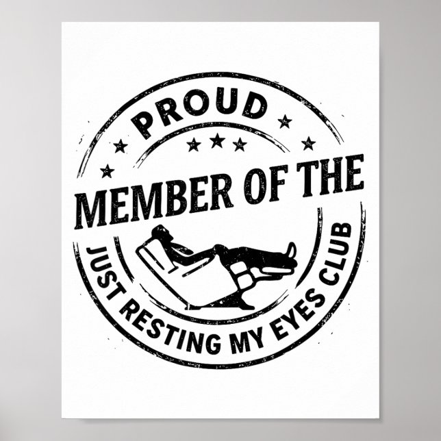 Poster Proud Member Of The Just Resting My Eyes Club Dad  (Frente)