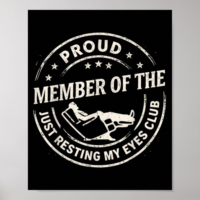 Poster Proud Member Of The Just Resting My Eyes Club Dad  (Frente)