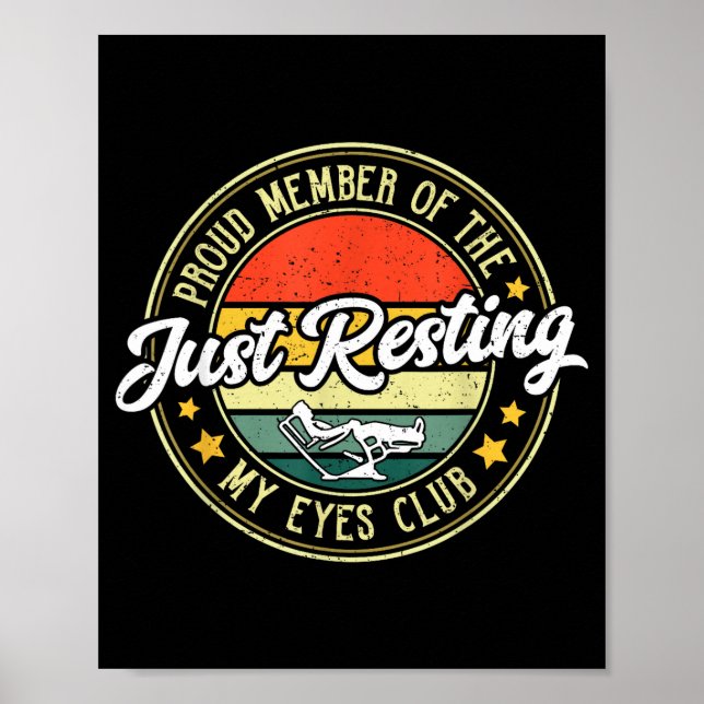 Poster Proud Member Of The Just Resting My Eyes Club Vint (Frente)