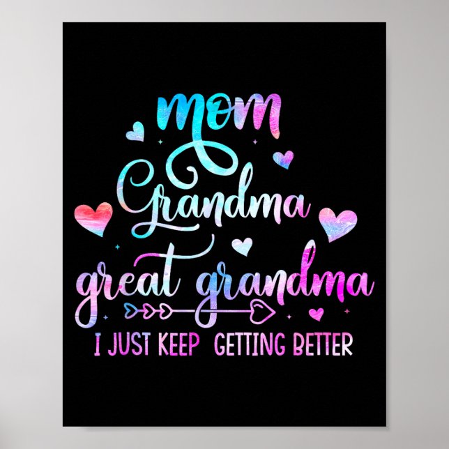 Poster Proud Mom Grandma Great Grandma I Just Keep Gettin (Frente)