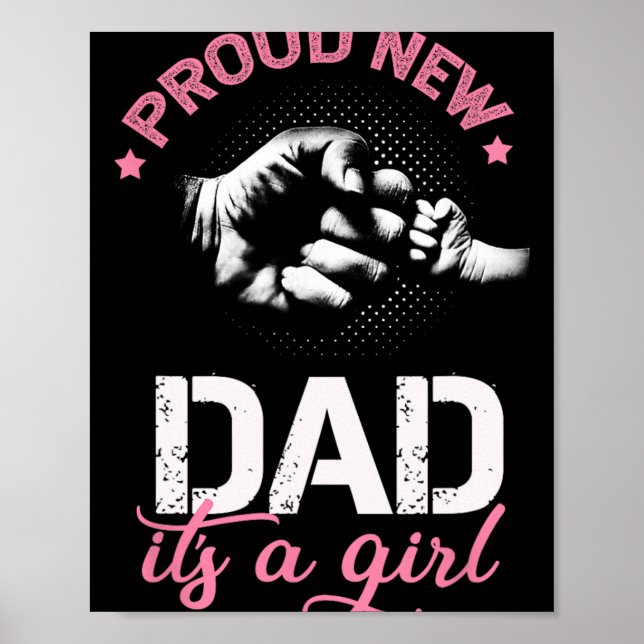 Poster Proud New Dad It's A Girl Promoted To Daddy Tee Gi (Frente)