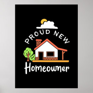 Poster Proud New Homeowner