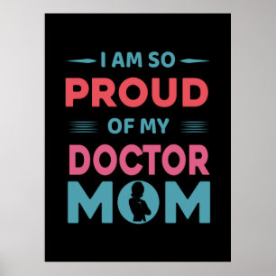 Poster Proud Of My Doctor Mom