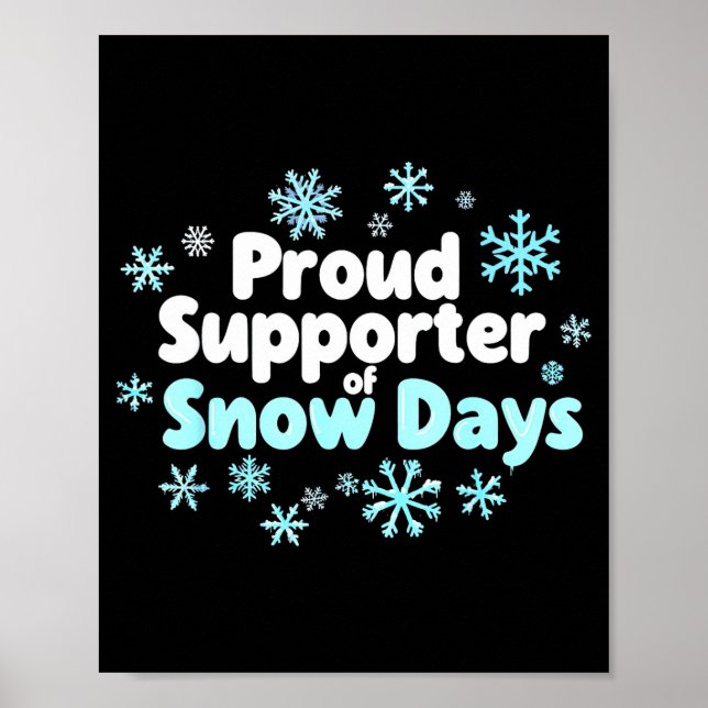 Poster Proud Suprter Of Snow Days Chemistry Teacher Snow  (Frente)