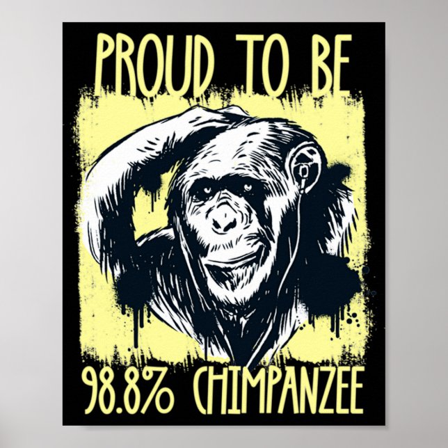 Poster Proud To Be 988 Chimpanzee 2  (Frente)