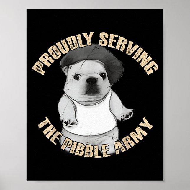 Poster Proudly Serving The Bble Army Funny Meme Dog  (Frente)