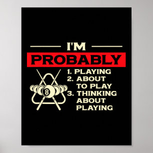 Poster Provavelmente Estou Pensando Sobre Billiard Snook