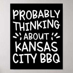 Poster Provavelmente Pensando Sobre O Churrasco De Kansas
