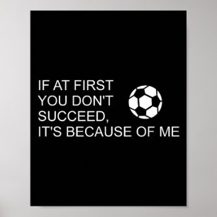 Poster Provérbio de Futebol Engraçado e Sarcástico Se À P