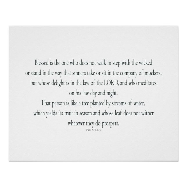 Pôster Psalm 1, does not walk in step with the wicked (Frente)