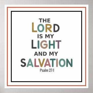 Poster Psalm 27 1 The Lord Is My Light And My Salvation