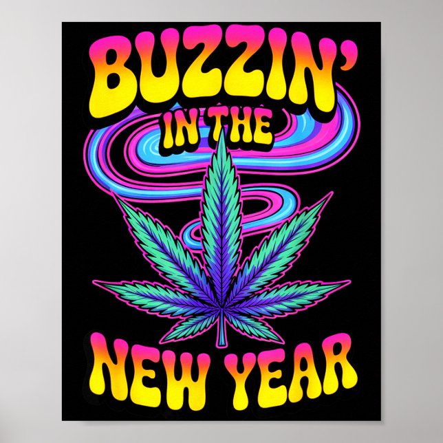 Poster Psychedelic Weed Buzzing In New Year 2026 Funny  (Frente)