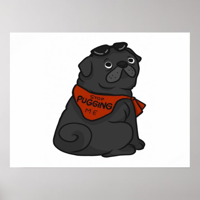 Poster Pug Dog Pare De Me Pugnar (Frente)