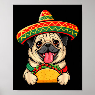 Poster Pug engraçado taco pug amante de cão engraçado cin