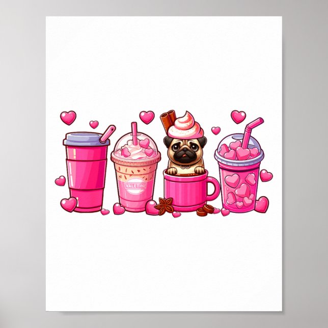 Poster Pug Inside Cup Coffees Lover Valentines Day Heart  (Frente)