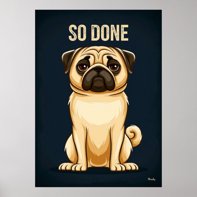 Poster Pug Tão Farto – Arte de Personagem de Desenho Anim (Frente)
