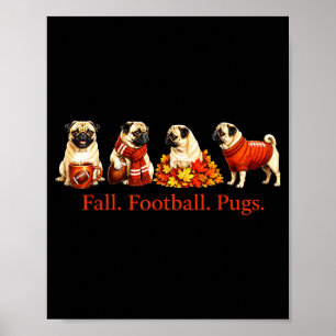 Poster Pugs de Futebol de Outono Temporada de Outono Desi
