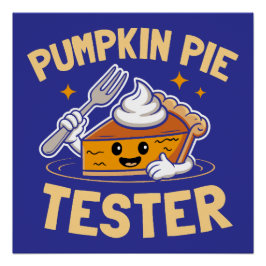 Pôster Pumpkin Pie Tester Ação de Graças