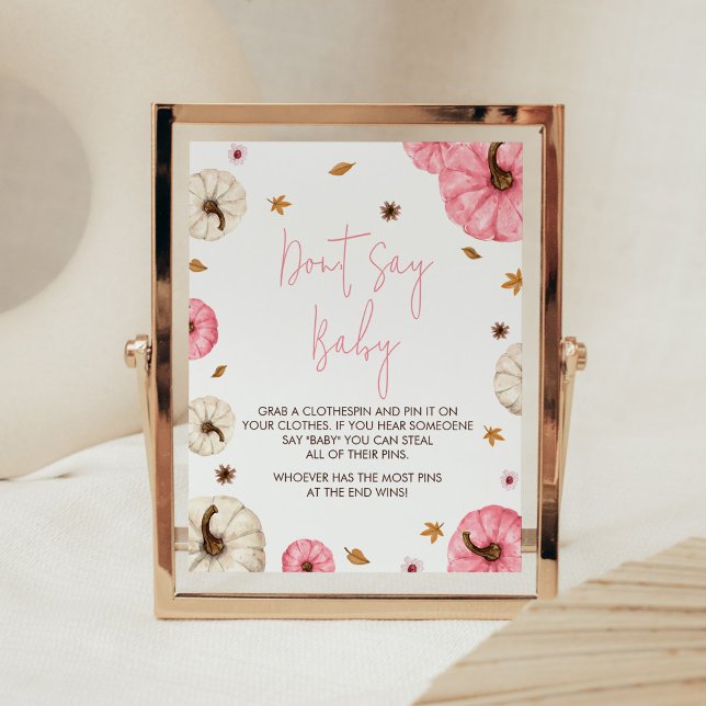 Poster Pumpkin rosa-queda Não diga amor (Girl Fall Pumpkin Baby Shower Don't Say Baby Sign)