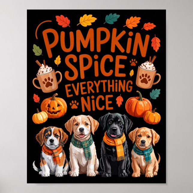Poster Pumpkin Sce Everything Nice Fall Dog Lovers Addict (Frente)