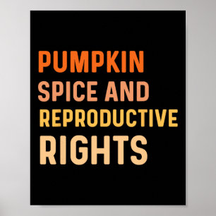 Poster Pumpkin Spice E Direitos Reprodutivos Caem Feminin