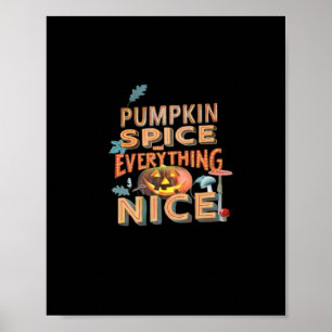 Poster Pumpkin Spice E Tudo O Que É Boa Citação De Slogan