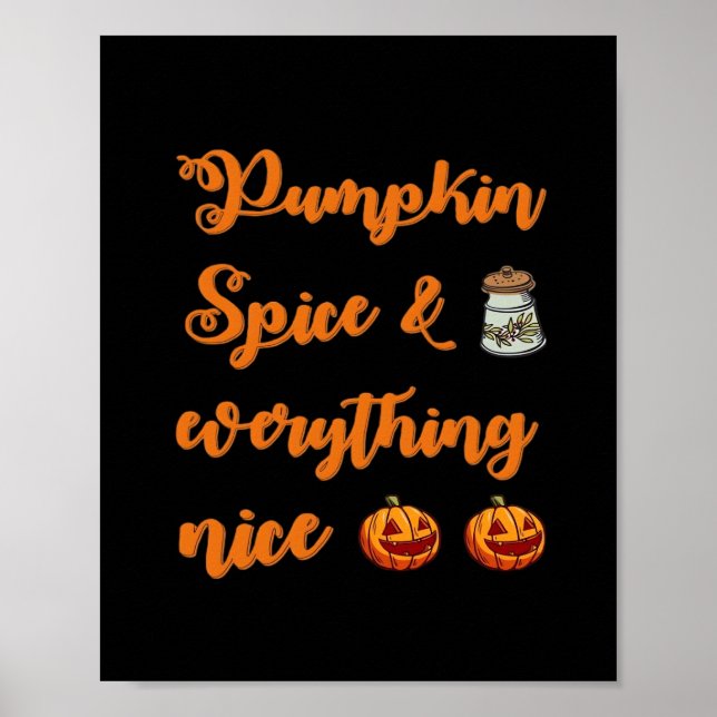 Poster Pumpkin Spice E Tudo O Que É Legal, Bonito Hallowe (Frente)