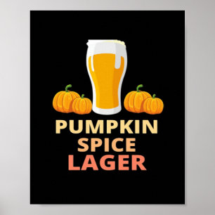 Poster Pumpkin Spice Lager, Pumpkin Spice Shirt, Abóbora