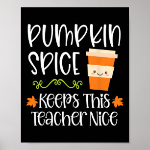 Poster Pumpkin Spice Mantém Este Professor Belo Halloween
