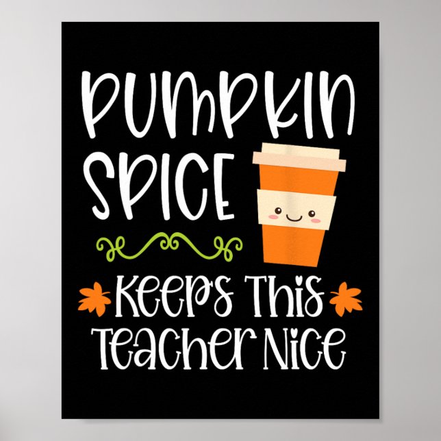 Poster Pumpkin Spice Mantém Este Professor Belo Halloween (Frente)