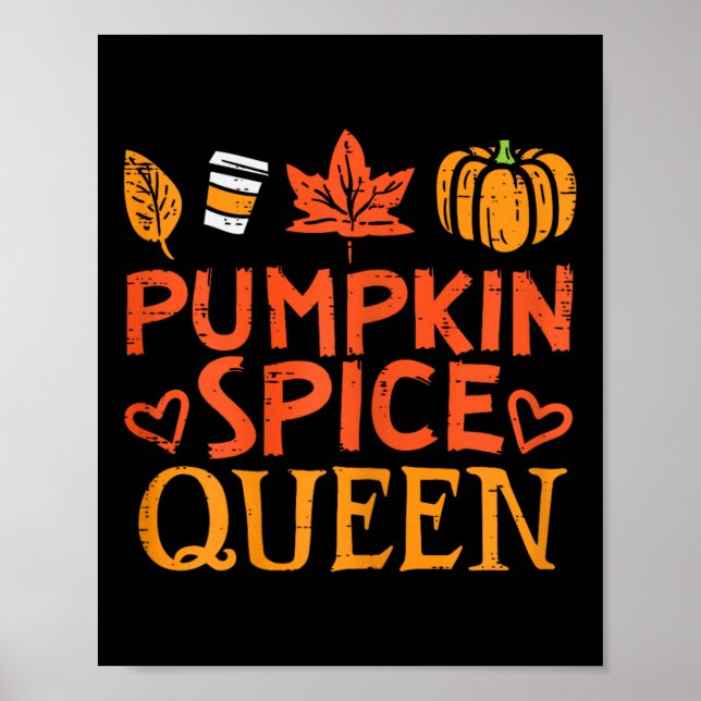 Poster Pumpkin Spice Queen Fall Season Women G (Frente)