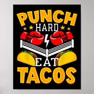 Poster Punch Hard Eat Tacos - Boxe Kickboxing Kickboxer