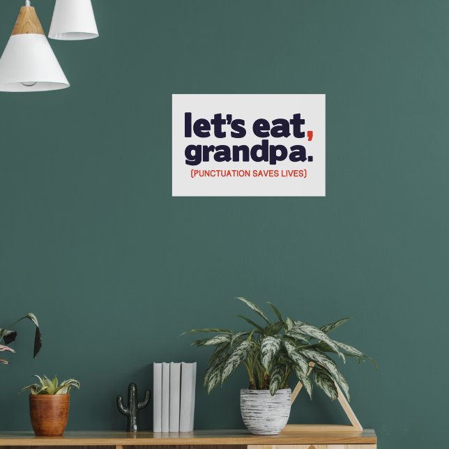 Poster Punctuation saves lives (Sala de Estar 1)