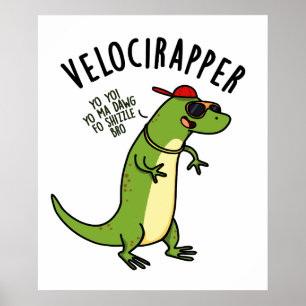 Poster Punição de dinossauro engraçado Veloci-rapper