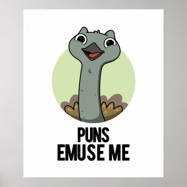 Poster Puns Emuse Me Engraçado Emu Pun (Frente)