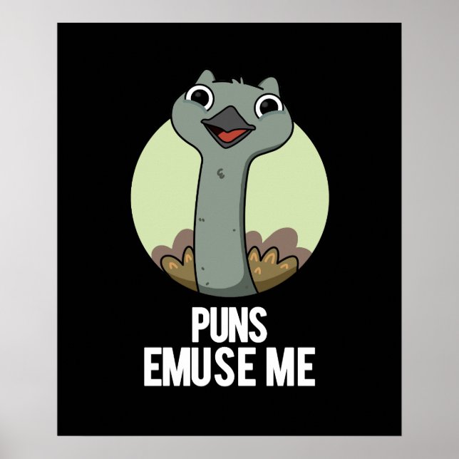 Poster Puns Emuse Me Engraçado Emu Pun Dark BG (Frente)