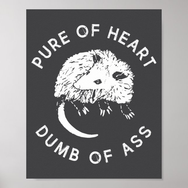 Poster Pure Of Heart Dumb Of Funny Sayings Fantasy  (Frente)
