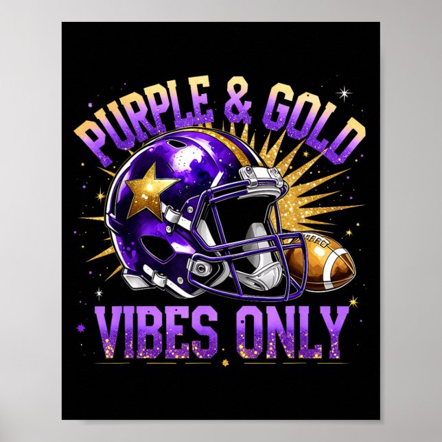 Poster Purple And Gold Vibes Only Football Fan Gift  (Frente)