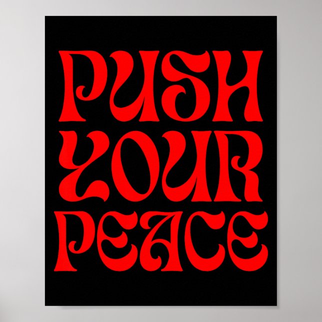 Poster Push Your Peace Sritual Funny Cool Retro Outfit  (Frente)