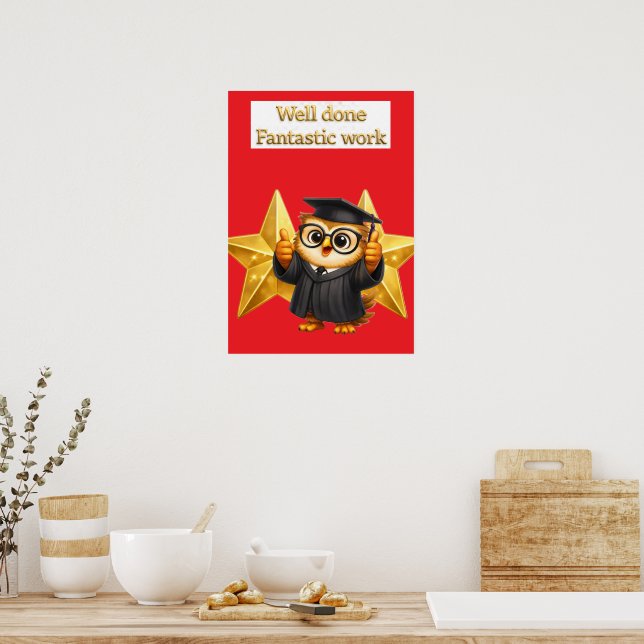 Poster Put the owl, well done fantastic work two gold sta (Cozinha)