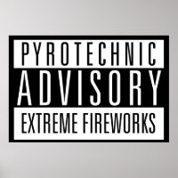 Pyrotechnic Advisory - Fireworks Extremas
