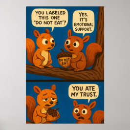 Poster Quadrado de Esquilo - Piada de Suporte Emocional d