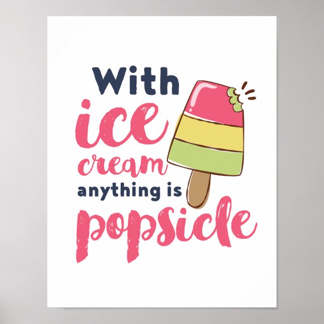 Poster Qualquer coisa é Popsicle Funny Sorvete Lover Puns (Frente)