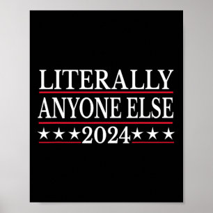 Poster Qualquer Outro Anti-Trump Anti Biden 2024