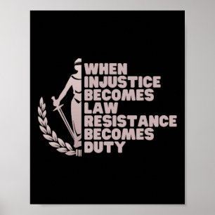 Poster Quando a Injustiça se Torna Lei Resista ao Liberal